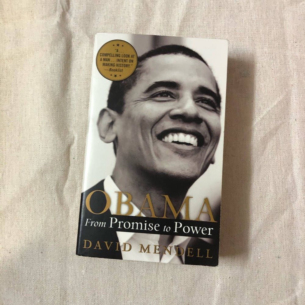 Obama: From Promise to Power by David Mendell